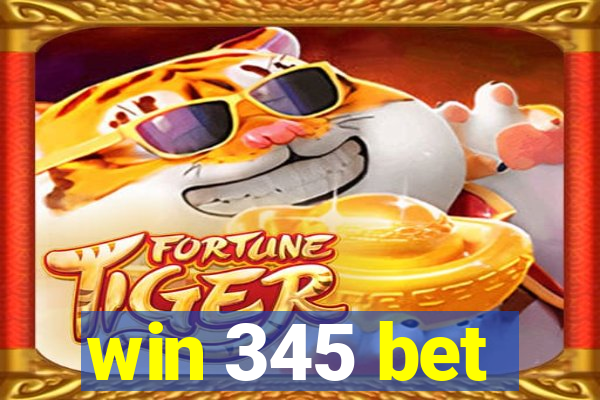 win 345 bet